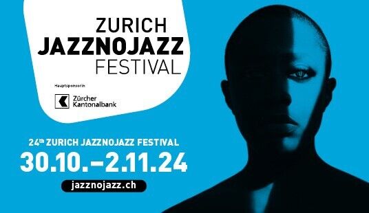 Zurich Jazz no Jazz Festival - 30. Oktober bis 2. November 2024